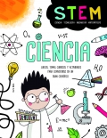 Ciencia. Juegos, temas curiosos y actividades para convertirse en un gran cientfico