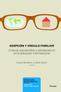 Adopcin y vnculo familiar. Crianza, escolaridad y adolescencia en la adopcin internacional