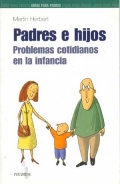 Padres e hijos. Problemas cotidianos en la infancia.