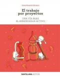 El trabajo por proyectos. Una va para el aprendizaje activo