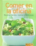 Comer en la oficina. Recetas fciles, rpidas y deliciosas.