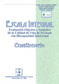 Cuestionario de Escala Integral. Evaluacin Objetiva y Subjetiva de la Calidad de Vida de Personas con Discapacidad Intelectual.