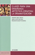 Claves para una enseanza artstico-creativa: La dramatizacin.