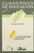 La disciplina escolar. Cuadernos de educacin.