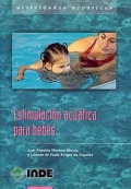 Estimulacin acutica para bebs. Actividades acuticas para el primer ao de vida.