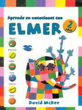 Aprende en vacaciones con Elmer. Cuaderno de vacaciones (2 aos)