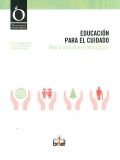 Educacin para el cuidado. Hacia una nueva pedagoga.