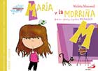 Mara y la morria (que en gallego significa melancola). Biblioteca de inteligencia emocional y educacin en valores. Sentimientos y valores