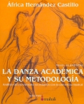 La danza acadmica y su metodologa. Anlisis del movimiento en relacin con la estructura musical. Nivel Elemental