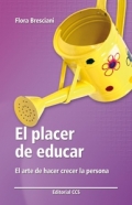 El placer de educar. El arte de hacer crecer la persona.