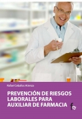 Prevencin de riesgos laborales para el auxiliar de farmacia.