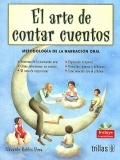 El arte de contar cuentos. Metodologa de la narracin oral. Incluye CD.