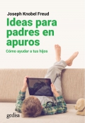 Ideas para padres en apuros. Cmo ayudar a tus hijos