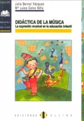 Didctica de la msica. La expresin musical en la educacin infantil.