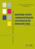 Creatividad, ingenio e hiperconcentracin: las ventajas de ser hiperactivo (TDAH)