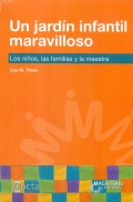 Un jardn infantil maravilloso. Los nios, las familias y la maestra