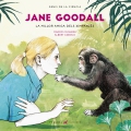 Jane goodall La millor amiga dels ximpanzs