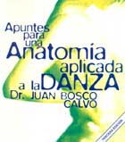 Apuntes para una anatoma aplicada a la danza.