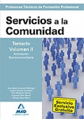 Servicios a la Comunidad. Temario. Volumen II. Animacin sociocomunitaria. Cuerpo de Profesores Tcnicos de Formacin Profesional.