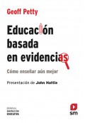 Educacin basada en evidencias. Cmo ensear an mejor