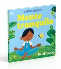 Mente tranquila. Mi primera meditacin
