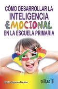 Cmo desarrollar la inteligencia emocional en la escuela primaria