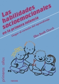 Las habilidades socioemocionales en la primera infancia Llegar al corazn del aprendizaje