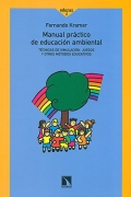 Manual prctico de educacin ambiental. Tcnicas de simulacin, juegos y otros mtodos educativos.