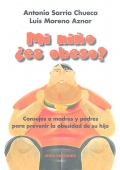 Mi nio es obeso? Consejos a madres y padres para prevenir la obesidad de su hijo