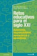 Retos educativos para el siglo XXI. Autonoma, responsabilidad, neurociencia y aprendizaje