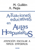 Actuaciones educativas en aulas hospitalarias. Atencin escolar a nios enfermos