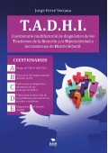 TADHI. Cuestionario multifactorial de diagnstico de los Trastornos de la Atencin y/o Hiperactividad y los trastornos de Distrs Infantil