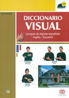 Diccionario Visual. Lengua de signos espaola Ingls-Espaol