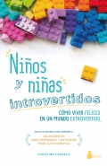 Nios y nias introvertidos. Cmo vivir felices en un mundo extrovertido