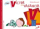 Vctor y la vagancia. Biblioteca de inteligencia emocional y educacin en valores. Sentimientos y valores