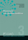 Alumnado con perdida auditiva.  Escuela inclusiva: alumnos distintos pero no diferentes.