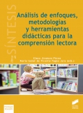 Anlisis de enfoques, metodologas y herramientas didcticas para la comprensin lectora