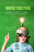Ciencias creactivas Propuestas para descubrir la ciencia en el aula de educacin primaria