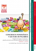 Conciencia fonolgica y lectura de palabras Programa de apoyo a la lectura y planificacin de la escritura para alumnos de primaria. Volumen 1 LECTURA