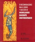 Gua de recomendaciones para el diseo y seleccin de mobiliario docente universitario