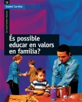 Es posible educar en valores en familia?