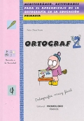 ORTOGRAF 2. Mediterrneo. Actividades para el aprendizaje de la ortografa en la educacin primaria.