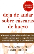 Deja de andar sobre cscaras de huevo. Edicin revisada