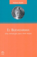 El budadarma: una estrategia para vivir mejor.