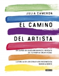 El camino del artista. Un curso de descubrimiento y rescate de tu propia creatividad