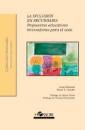 La inclusin en secundaria. Propuestas educativas innovadoras para el aula