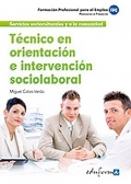 Tcnico en orientacin e intervencin sociolaboral.