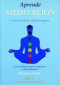 Aprende meditacin de forma fcil, rpida y segura: con la meditacin sobre la respiracin y otras meditaciones