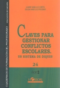 Claves para gestionar conflictos escolares. Un sistema de diques.