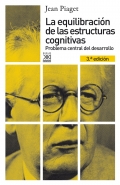 La equilibracin de las estructuras cognitivas.Problema central del desarrollo